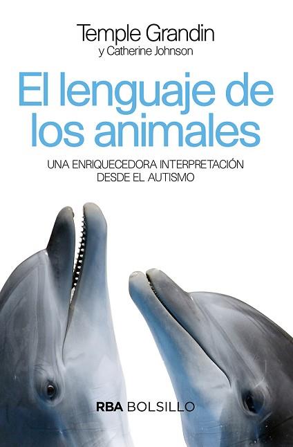 LENGUAJE DE LOS ANIMALES, EL | 9788492966899 | GRANDIN TEMPLE/JOHNSON CATHERINE | Llibreria Huch - Llibreria online de Berga 