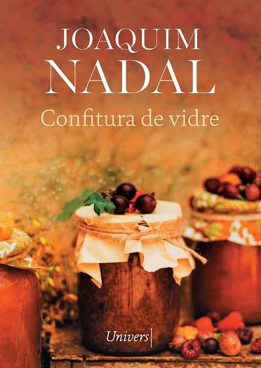 CONFITURA DE VIDRE | 9788418887987 | JOAQUIM NADAL FARRERAS | Llibreria Huch - Llibreria online de Berga 