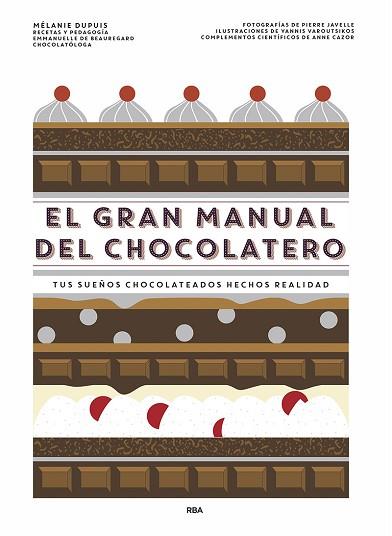 GRAN MANUAL DEL CHOCOLATERO, EL | 9788491873563 | DUPUIS MÉLANIE | Llibreria Huch - Llibreria online de Berga 