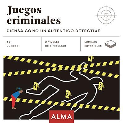 JUEGOS CRIMINALES: PIENSA COMO UN AUTÉNTICO DETECTIVE | 9788417430948 | VARIOS AUTORES | Llibreria Huch - Llibreria online de Berga 