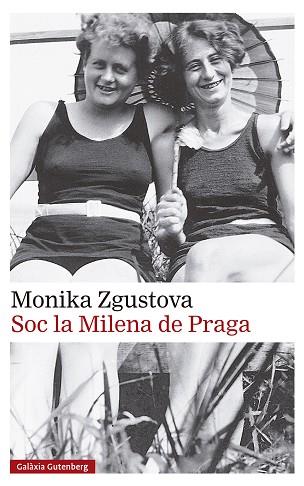 SOC LA MILENA DE PRAGA | 9788419738776 | ZGUSTOVA, MONIKA | Llibreria Huch - Llibreria online de Berga 
