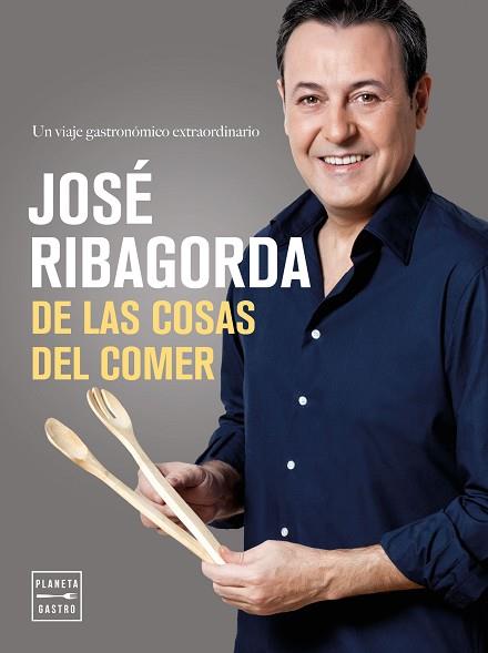 DE LAS COSAS DEL COMER | 9788408164791 | RIBAGORDA, JOSE | Llibreria Huch - Llibreria online de Berga 