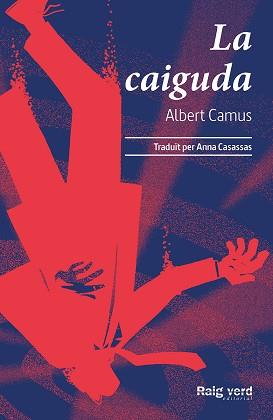 CAIGUDA, LA | 9788417925802 | CAMUS, ALBERT | Llibreria Huch - Llibreria online de Berga 