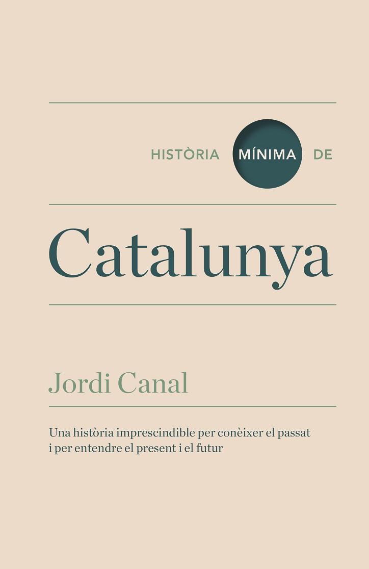 HISTORIA MINIMA DE CATALUNYA | 9788416142095 | CANAL, JORDI | Llibreria Huch - Llibreria online de Berga 