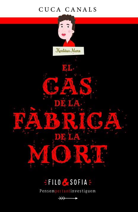 CAS DE LA FÀBRICA DE LA MORT, EL | 9788468352596 | CANALS, CUCA/SEUDÓNIMO | Llibreria Huch - Llibreria online de Berga 
