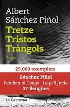 TRETZE TRISTOS TRANGOLS | 9788416863082 | SANCHEZ PIÑOL, ALBERT | Llibreria Huch - Llibreria online de Berga 