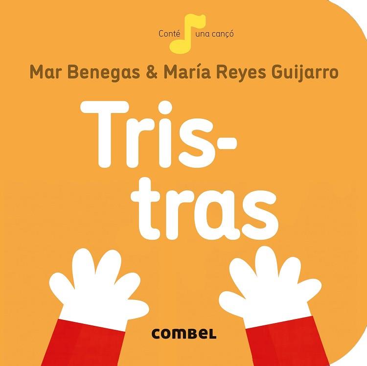TRIS-TRAS | 9788491014324 | BENEGAS ORTIZ, MARÍA DEL MAR | Llibreria Huch - Llibreria online de Berga 