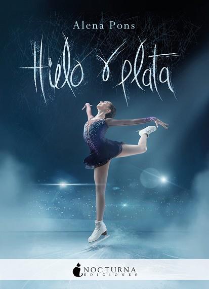 HIELO Y PLATA | 9788417834661 | PONS, ALENA | Llibreria Huch - Llibreria online de Berga 
