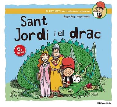 SANT JORDI I EL DRAC | 9788413563534 | ROIG CÉSAR, ROGER | Llibreria Huch - Llibreria online de Berga 