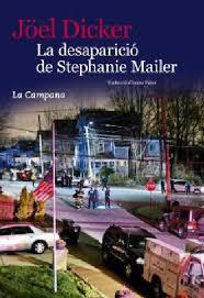 DESAPARICIÓ DE STEPHANIE MAILER, LA | 9788416863396 | DICKER, JOEL | Llibreria Huch - Llibreria online de Berga 