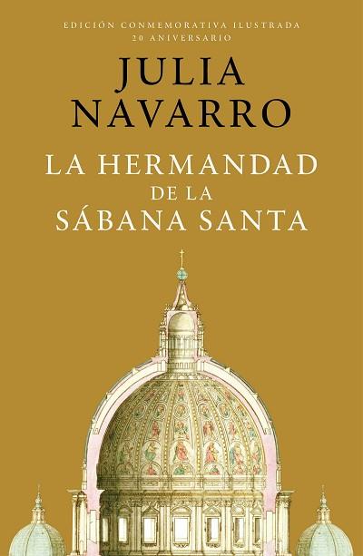 HERMANDAD DE LA SÁBANA SANTA (EDICIÓN CONMEMORATIVA POR EL 20 ANIVERSARIO) | 9788401032998 | NAVARRO, JULIA | Llibreria Huch - Llibreria online de Berga 