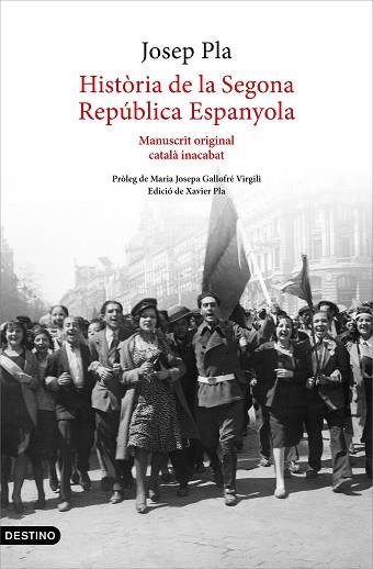 HISTÒRIA DE LA SEGONA REPÚBLICA ESPANYOLA (1929-ABRIL 1933) | 9788497103015 | PLA, JOSEP | Llibreria Huch - Llibreria online de Berga 