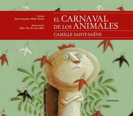 EL CARNAVAL DE LOS ANIMALES | 9788413430652 | ABAD, JOSÉ ANTONIO | Llibreria Huch - Llibreria online de Berga 