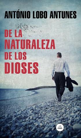 DE LA NATURALEZA DE LOS DIOSES | 9788439735885 | LOBO ANTUNES, ANTÓNIO | Llibreria Huch - Llibreria online de Berga 