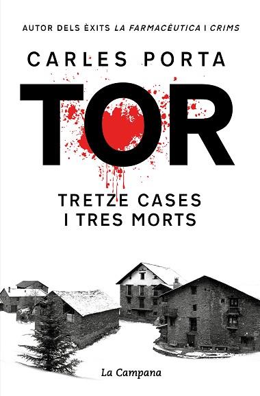 TOR. TRETZE CASES I TRES MORTS (EDICIÓ DEFINITIVA) | 9788419245748 | PORTA, CARLES | Llibreria Huch - Llibreria online de Berga 