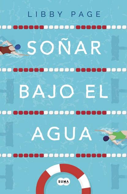 SOÑAR BAJO EL AGUA | 9788491292333 | PAGE, LIBBY | Llibreria Huch - Llibreria online de Berga 