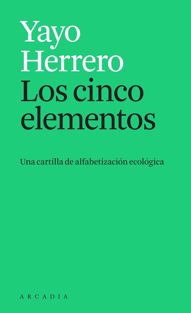 CINCO ELEMENTOS, LOS | 9788412273595 | HERRERO, YAYO | Llibreria Huch - Llibreria online de Berga 