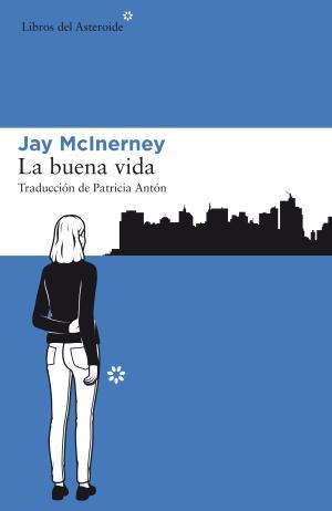 BUENA VIDA, LA | 9788417007423 | MCINERNEY, JAY | Llibreria Huch - Llibreria online de Berga 