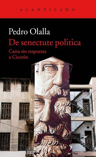 DE SENECTUTE POLITICA | 9788417346041 | OLALLA GONZÁLEZ, PEDRO | Llibreria Huch - Llibreria online de Berga 