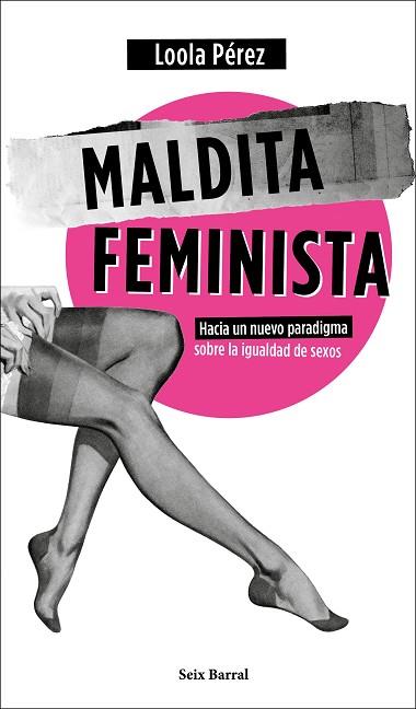 MALDITA FEMINISTA | 9788432236358 | PÉREZ, LOOLA | Llibreria Huch - Llibreria online de Berga 