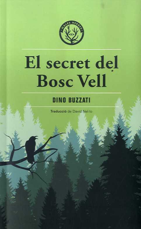 EL SECRET DEL BOSC VELL | 9788412070576 | BUZZATI, DINO | Llibreria Huch - Llibreria online de Berga 