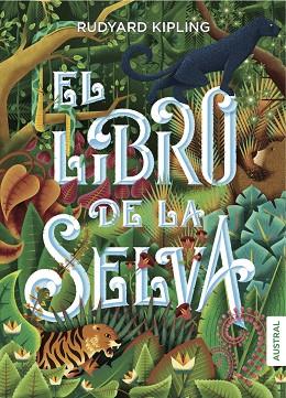 LIBRO DE LA SELVA, EL | 9788408160113 | KIPLING, RUDYARD | Llibreria Huch - Llibreria online de Berga 