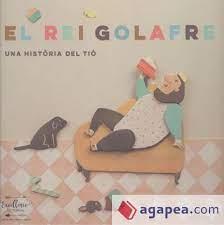 EL REI GOLAFRE | 9788412390810 | BLANCH, EDUARD | Llibreria Huch - Llibreria online de Berga 