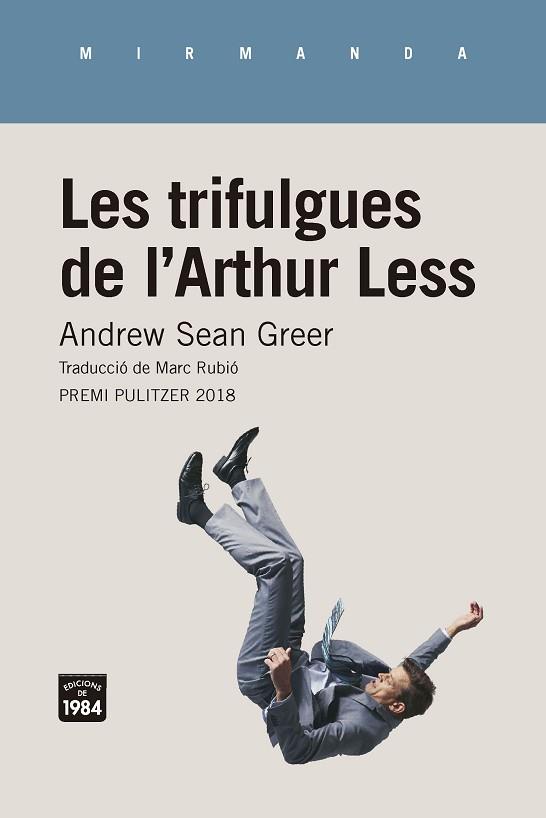 TRIFULGUES DE L'ARTHUR LESS, LES | 9788416987467 | GREER, ANDREW SEAN | Llibreria Huch - Llibreria online de Berga 
