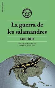 GUERRA DE LES SALAMANDRES, LA | 9788412435245 | KAPEX, KAREL | Llibreria Huch - Llibreria online de Berga 