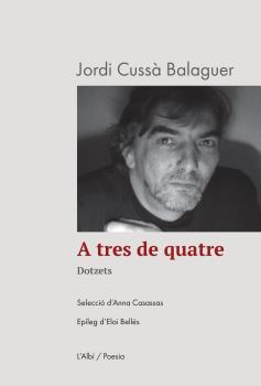 A TRES DE QUATRE | 9788412598261 | CUSSA, JORDI | Llibreria Huch - Llibreria online de Berga 