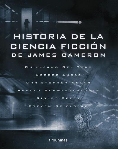 HISTORIA DE LA CIENCIA FICCIÓN, DE JAMES CAMERON | 9788445005460 | DIVERSOS AUTORES | Llibreria Huch - Llibreria online de Berga 