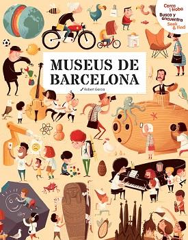 MUSEUS DE BARCELONA CERCA I TROBA, BUSCA Y ENCUENTRA, SEEK & FIND.  | 9788499796727 | Llibreria Huch - Llibreria online de Berga 