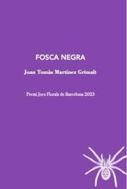 FOSCA NEGRE | 9788412665963 | MARTINEZ GRIMALT, JOAN TOMAS | Llibreria Huch - Llibreria online de Berga 
