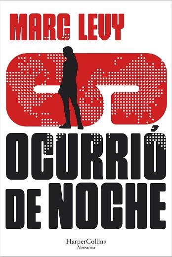 OCURRIÓ DE NOCHE | 9788491398172 | LEVY, MARC | Llibreria Huch - Llibreria online de Berga 