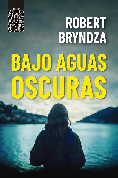 BAJO AGUAS OSCURAS | 9788418216404 | BRYNDZA, ROBERT | Llibreria Huch - Llibreria online de Berga 