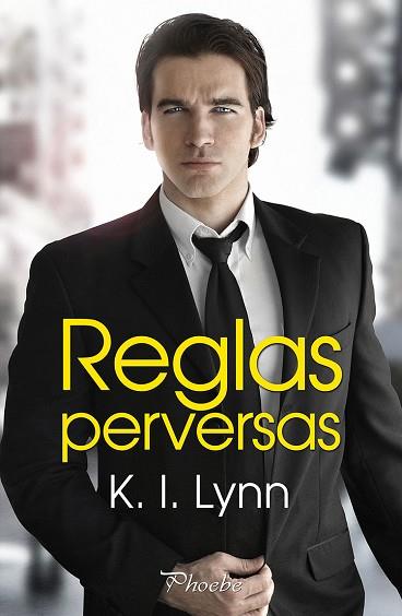 REGLAS PERVERSAS | 9788419301185 | LYNN, K. I. | Llibreria Huch - Llibreria online de Berga 