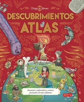ATLAS DE DESCUBRIMIENTOS (NO FICCIÓN ILUSTRADO) | 9788418774829 | DE MORAES, THIAGO | Llibreria Huch - Llibreria online de Berga 