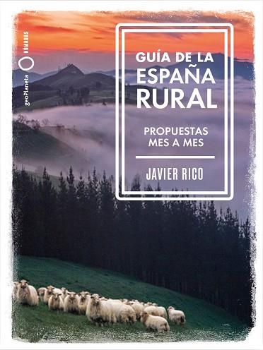 GUÍA DE LA ESPAÑA RURAL | 9788408246336 | RICO, JAVIER | Llibreria Huch - Llibreria online de Berga 
