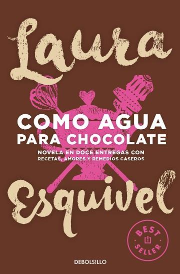 COMO AGUA PARA CHOCOLATE | 9788466329088 | ESQUIVEL, LAURA | Llibreria Huch - Llibreria online de Berga 