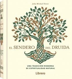 SENDERO DEL DRUIDA, EL | 9789463598910 | GREER, JOHN MICHAEL | Llibreria Huch - Llibreria online de Berga 