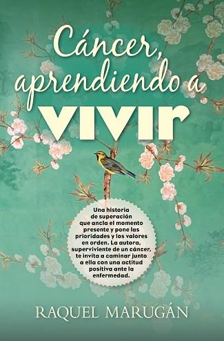 CANCER, APRENDIENDO A VIVIR | 9788411311205 | RAQUEL MARUGÁN | Llibreria Huch - Llibreria online de Berga 