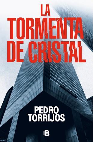 TORMENTA DE CRISTAL, LA | 9788466673624 | TORRIJOS, PEDRO | Llibreria Huch - Llibreria online de Berga 