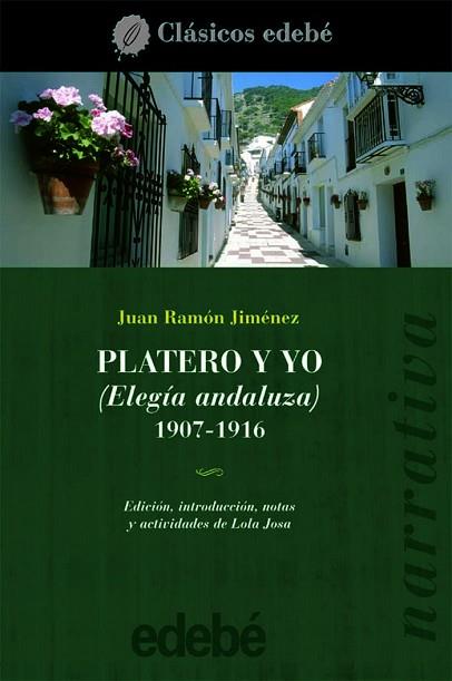 PLATERO Y YO : ELEGIA ANDALUZA, 1907-1916 | 9788423679973 | JIMENEZ, JUAN RAMON | Llibreria Huch - Llibreria online de Berga 