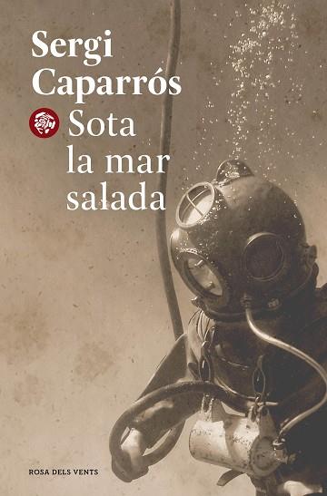 SOTA LA MAR SALADA | 9788418062599 | CAPARRÓS, SERGI | Llibreria Huch - Llibreria online de Berga 
