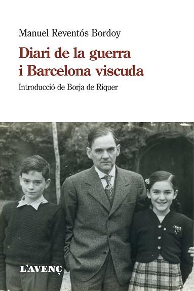 DIARI DE LA GUERRA I BARCELONA VISCUDA | 9788418680021 | REVENTÓS BORDOY, MANUEL | Llibreria Huch - Llibreria online de Berga 