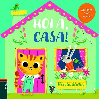 HOLA, CASA! | 9788447939664 | SLATER, NICOLA | Llibreria Huch - Llibreria online de Berga 