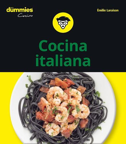 COCINA ITALIANA PARA DUMMIES | 9788432906060 | LARAISON, EMILIE | Llibreria Huch - Llibreria online de Berga 