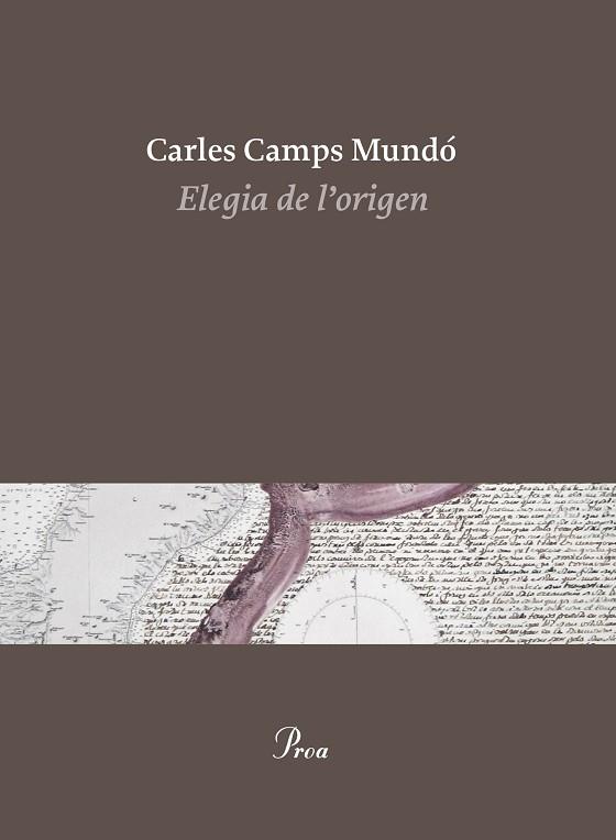 ELEGIA DE L'ORIGEN | 9788475886510 | CAMPS MUNDO, CARLES (1948-) [VER TITULOS] | Llibreria Huch - Llibreria online de Berga 