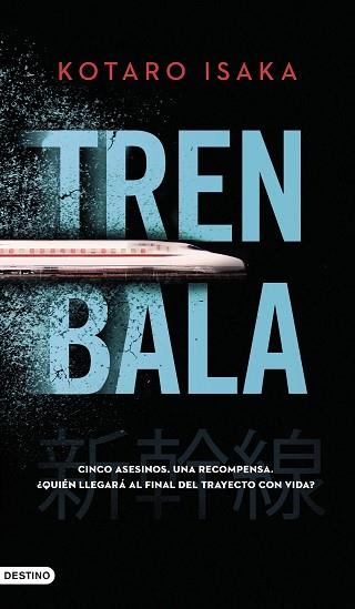 TREN BALA | 9788423361243 | ISAKA, KOTARO | Llibreria Huch - Llibreria online de Berga 