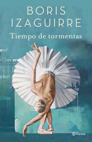 TIEMPO DE TORMENTAS | 9788408182672 | IZAGUIRRE, BORIS | Llibreria Huch - Llibreria online de Berga 